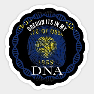 Oregon Its In My DNA - Oregonian Flag - Gift for Oregonian From Oregon Sticker